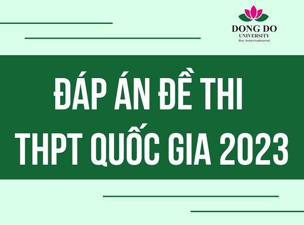 dap-an-chinh-thuc-mon-dia-ly-ky-thi-thpt-quoc-gia-2023