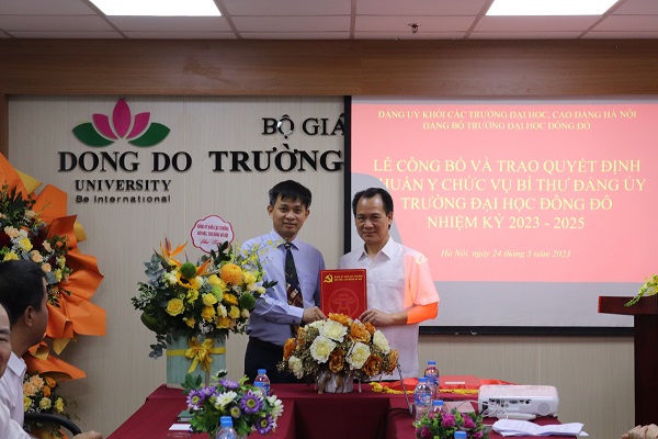 le-cong-bo-va-trao-quyet-dinh-chuan-y-chuc-vu-bi-thu-dang-uy-truong-dai-hoc-dong-do-nhiem-ky-2023-2025