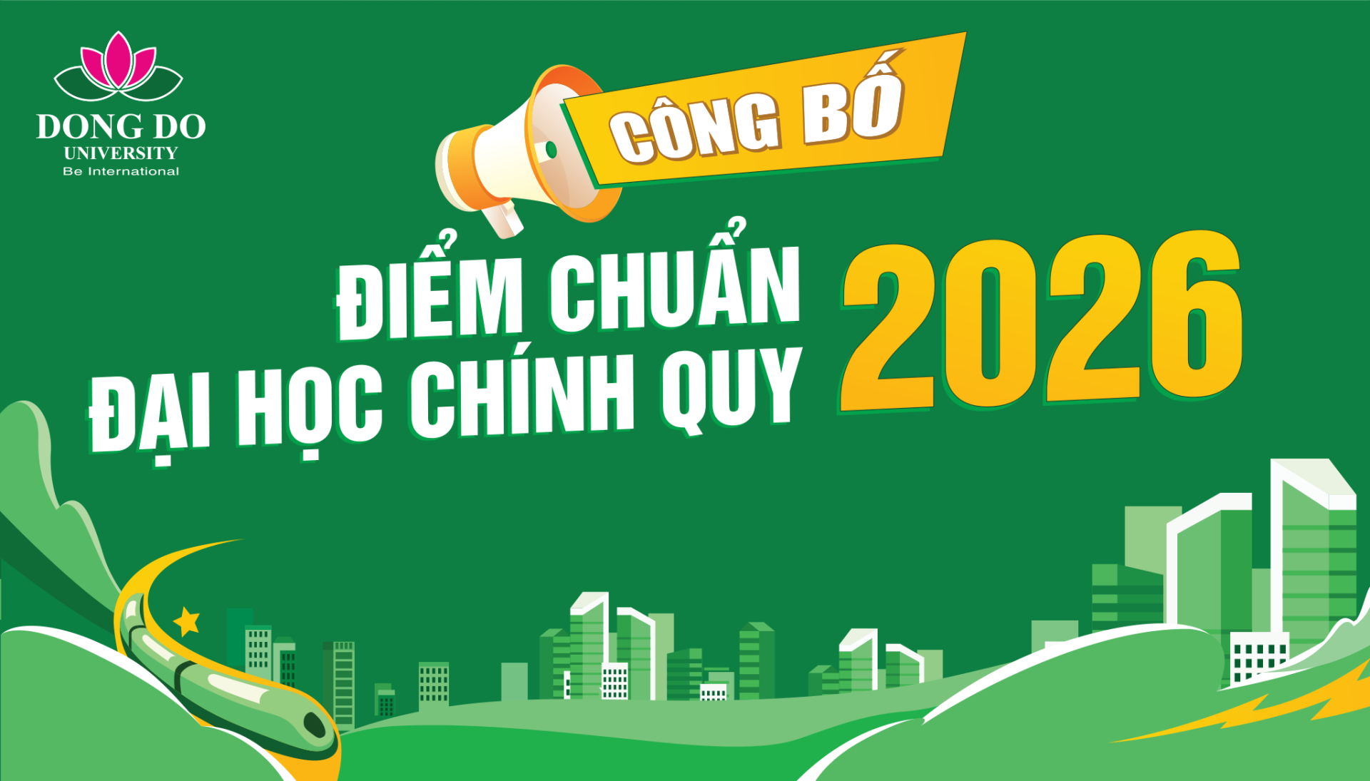 hoi-dong-tuyen-sinh-truong-dai-hoc-dong-do-chinh-thuc-cong-bo-diem-chuan-trung-tuyen-dai-hoc-chinh-quy-nam-2026