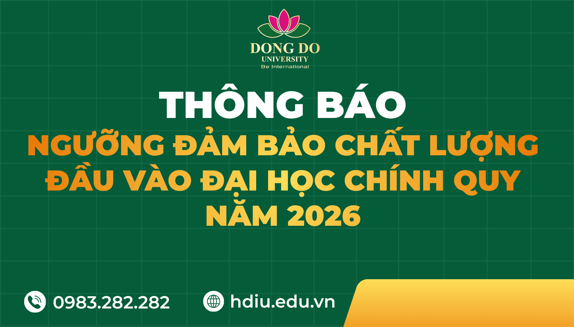 truong-dai-hoc-dong-do-cong-bo-nguong-dam-bao-chat-luong-dau-vao-diem-san-nhan-dang-ky-xet-tuyen-dai-hoc-he-chinh-quy-nam-2026